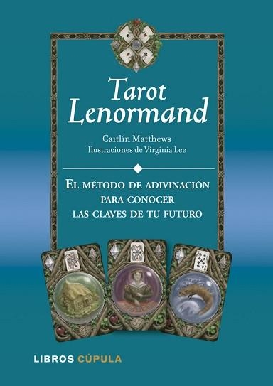 KIT TAROT LENORMAND | 9788448009939 | MATTHEWS, CAITLIN / LEE, VIRGINIA | Llibreria Aqualata | Comprar llibres en català i castellà online | Comprar llibres Igualada