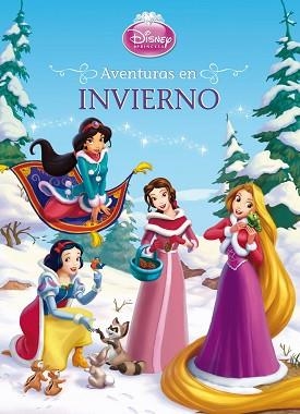 PRINCESAS. AVENTURAS EN INVIERNO | 9788499515045 | DISNEY | Llibreria Aqualata | Comprar llibres en català i castellà online | Comprar llibres Igualada