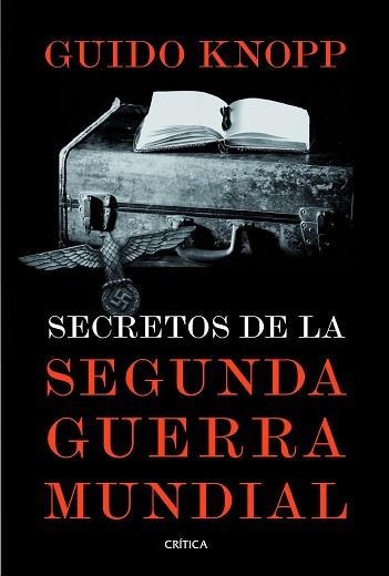 SECRETOS DE LA SEGUNDA GUERRA MUNDIAL | 9788498926187 | KNOPP, GUIDO | Llibreria Aqualata | Comprar llibres en català i castellà online | Comprar llibres Igualada