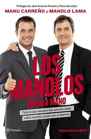 MANOLOS, MANO A MANO, LOS | 9788408120452 | CARREÑO, MANU / LAMA, MANOLO | Llibreria Aqualata | Comprar llibres en català i castellà online | Comprar llibres Igualada