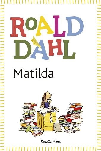 MATILDA | 9788490572955 | DAHL, ROALD | Llibreria Aqualata | Comprar llibres en català i castellà online | Comprar llibres Igualada