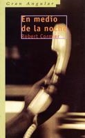 EN MEDIO DE LA NOCHE (GRAN ANGULAR 192) | 9788434867925 | CORMIER, ROBERT | Llibreria Aqualata | Comprar llibres en català i castellà online | Comprar llibres Igualada