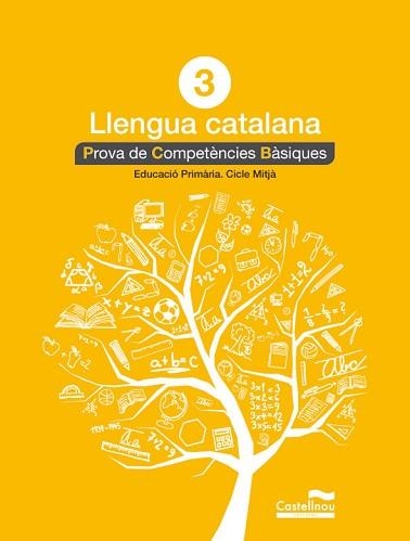 LLENGUA CATALANA 3R. PROVA DE COMPETÈNCIES BÀSIQUES | 9788498044553 | HERMES EDITORA GENERAL S.A.U. | Llibreria Aqualata | Comprar llibres en català i castellà online | Comprar llibres Igualada