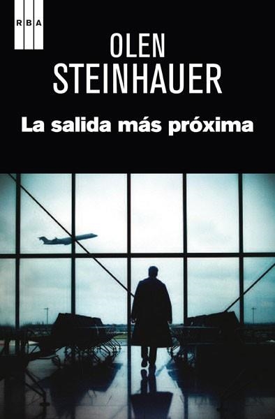 SALIDA MÁS PRÓXIMA, LA | 9788490066706 | STEINHAUER, OLEN | Llibreria Aqualata | Comprar llibres en català i castellà online | Comprar llibres Igualada