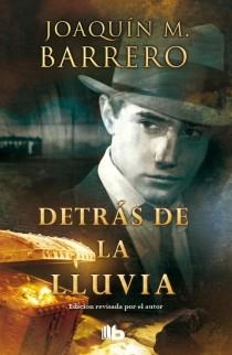 DETRÁS DE LA LLUVIA | 9788498728859 | BARRERO MENENDEZ, JOAQUIN M. | Llibreria Aqualata | Comprar llibres en català i castellà online | Comprar llibres Igualada