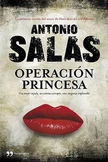 OPERACIÓN PRINCESA | 9788499981550 | ANTONIO SALAS | Llibreria Aqualata | Comprar llibres en català i castellà online | Comprar llibres Igualada