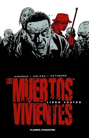 MUERTOS VIVIENTES, LOS. INTEGRAL 4 | 9788468477695 | KIRKMAN, ROBERT / ADLARD, CHARLIE | Llibreria Aqualata | Comprar llibres en català i castellà online | Comprar llibres Igualada