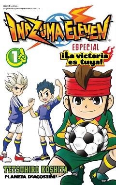 INAZUMA ELEVEN ¡LA VICTORIA ES TUYA!1 | 9788415866893 | KOSHITA,TETSUHIRO  | Llibreria Aqualata | Comprar llibres en català i castellà online | Comprar llibres Igualada