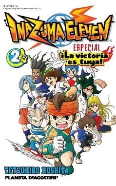 INAZUMA ELEVEN ¡LA VICTORIA ES TUYA! 2 | 9788415866909 | KOSHITA, TETSUHIRO  | Llibreria Aqualata | Comprar llibres en català i castellà online | Comprar llibres Igualada