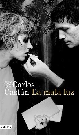 MALA LUZ, LA | 9788423347247 | CARLOS CASTÁN | Llibreria Aqualata | Comprar llibres en català i castellà online | Comprar llibres Igualada