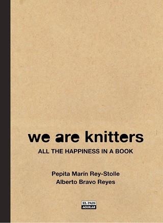 WE ARE KNITTERS | 9788403513266 | MARÍN REY-STOLLE, MARÍA JOSÉ | Llibreria Aqualata | Comprar llibres en català i castellà online | Comprar llibres Igualada