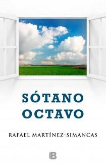 SÓTANO OCTAVO | 9788466653800 | MARTÍNEZ-SIMANCASSÁNCHEZ, RAFAEL | Llibreria Aqualata | Comprar llibres en català i castellà online | Comprar llibres Igualada