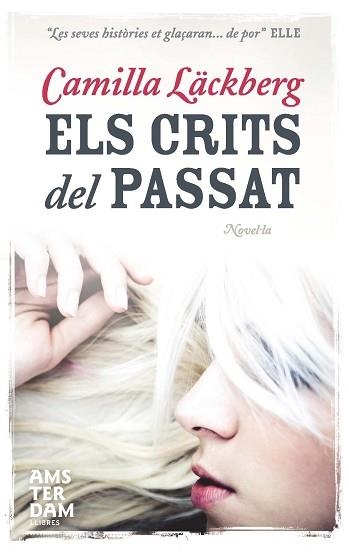 CRITS DEL PASSAT, ELS (ARA MINI) | 9788493905552 | LACKBERG, CAMILLA | Llibreria Aqualata | Comprar llibres en català i castellà online | Comprar llibres Igualada