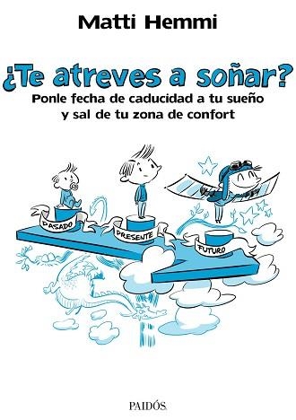 TE ATREVES A SOÑAR? | 9788449329487 | HEMMI, MATTI | Llibreria Aqualata | Comprar llibres en català i castellà online | Comprar llibres Igualada