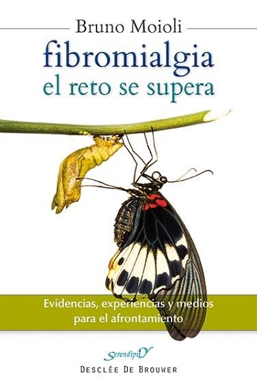 FIBROMIALGIA, EL RETO SE SUPERA | 9788433026620 | MOIOLI MONTENEGRO, BRUNO | Llibreria Aqualata | Comprar llibres en català i castellà online | Comprar llibres Igualada