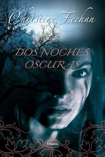 DOS NOCHES OSCURAS | 9788492916504 | FEEHAN, CHRISTINE | Llibreria Aqualata | Comprar libros en catalán y castellano online | Comprar libros Igualada