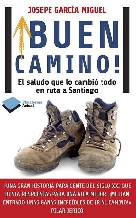 BUEN CAMINO! | 9788415880417 | GARCÍA MIGUEL, JOSÉ PEDRO | Llibreria Aqualata | Comprar llibres en català i castellà online | Comprar llibres Igualada