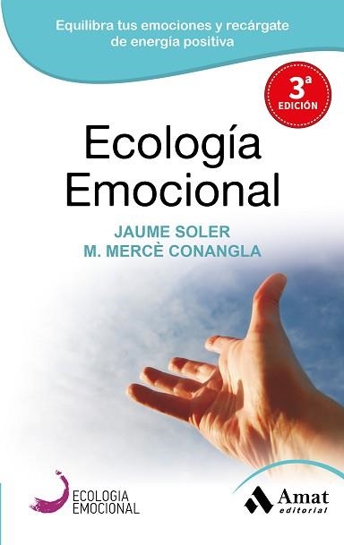 ECOLOGIA EMOCIONAL | 9788497357036 | CONANGLA I MARIN, MERCE/SOLER I LLEONART, JAUME | Llibreria Aqualata | Comprar llibres en català i castellà online | Comprar llibres Igualada