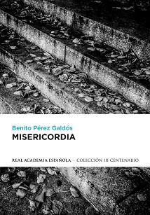 MISERICORDIA | 9788420414584 | PEREZ GALDOS, BENITO | Llibreria Aqualata | Comprar llibres en català i castellà online | Comprar llibres Igualada