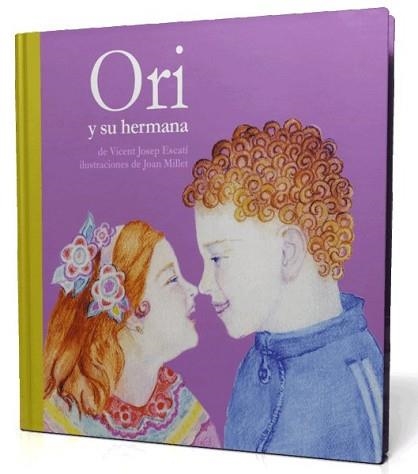 ORI Y SU HERMANA | 9788493356354 | ESCARTI, VICENT JOSEP / MILLET, JOAN | Llibreria Aqualata | Comprar libros en catalán y castellano online | Comprar libros Igualada