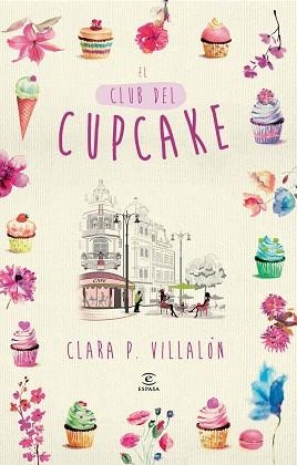 CLUB DEL CUPCAKE, EL | 9788467040029 | VILLALÓN, CLARA P.  | Llibreria Aqualata | Comprar llibres en català i castellà online | Comprar llibres Igualada