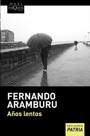 AÑOS LENTOS | 9788483837498 | ARAMBURU, FERNANDO | Llibreria Aqualata | Comprar libros en catalán y castellano online | Comprar libros Igualada