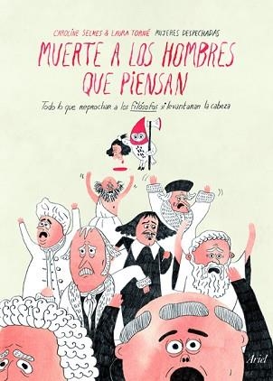 MUERTE A LOS HOMBRES  QUE PIENSAN | 9788434412163 | TORNÉ, LAURA / SELMES, CAROLINE | Llibreria Aqualata | Comprar llibres en català i castellà online | Comprar llibres Igualada