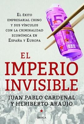 IMPERIO INVISIBLE, EL | 9788498926262 | ARAÚJO, HERIBERTO  / CARDENAL, JUAN PABLO  | Llibreria Aqualata | Comprar llibres en català i castellà online | Comprar llibres Igualada