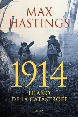 1914. EL AÑO DE LA CATÁSTROFE | 9788498926279 | HASTINGS, MAX | Llibreria Aqualata | Comprar llibres en català i castellà online | Comprar llibres Igualada