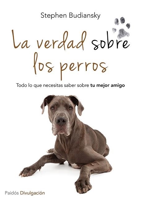 VERDAD SOBRE LOS PERROS, LA | 9788449329654 | BUDIANSKY, STEPHEN  | Llibreria Aqualata | Comprar llibres en català i castellà online | Comprar llibres Igualada