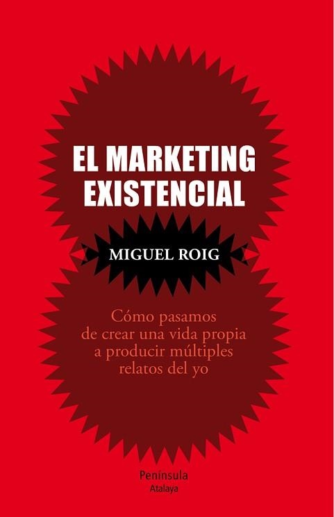 MARKETING EXISTENCIAL, EL | 9788499422503 | ROIG, MIGUEL | Llibreria Aqualata | Comprar llibres en català i castellà online | Comprar llibres Igualada