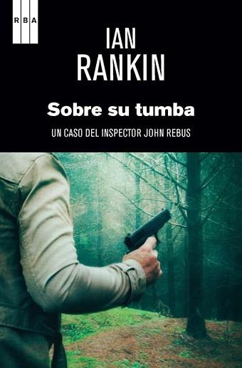 SOBRE SU TUMBA | 9788490067642 | RANKIN , IAN | Llibreria Aqualata | Comprar llibres en català i castellà online | Comprar llibres Igualada