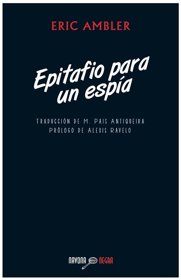 EPITAFIO PARA UN ESPÍA | 9788492840779 | AMBLER, ERIC | Llibreria Aqualata | Comprar llibres en català i castellà online | Comprar llibres Igualada