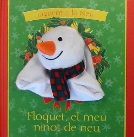 FLOQUET, EL MEU NINOT DE NEU | 9788434240940 | GOLDHAWK, EMMA | Llibreria Aqualata | Comprar llibres en català i castellà online | Comprar llibres Igualada