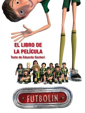 FUTBOLÍN. EL LIBRO DE LA PELÍCULA | 9788408116844 | AA. VV. | Llibreria Aqualata | Comprar llibres en català i castellà online | Comprar llibres Igualada