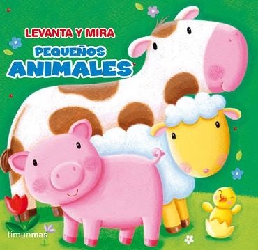 PEQUEÑOS ANIMALES. LEVANTA Y MIRA | 9788408114130 | SOFTPLAY | Llibreria Aqualata | Comprar llibres en català i castellà online | Comprar llibres Igualada