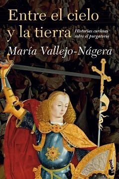 ENTRE EL CIELO Y LA TIERRA | 9788408119272 | VALLEJO-NÁGERA, MARÍA | Llibreria Aqualata | Comprar llibres en català i castellà online | Comprar llibres Igualada