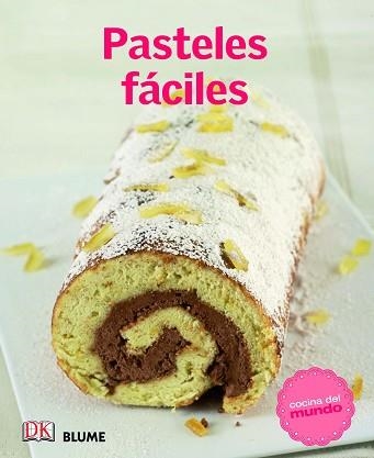 PASTELES FÁCILES. COCINA DEL MUNDO | 9788415317517 | AA.VV. | Llibreria Aqualata | Comprar llibres en català i castellà online | Comprar llibres Igualada