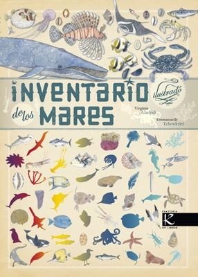 INVENTARIO ILUSTRADO DE LOS MARES | 9788415250470 | ALADJIDI, VIRGINIE  / TCHOUKRIEL, EMMANUELLE  | Llibreria Aqualata | Comprar llibres en català i castellà online | Comprar llibres Igualada