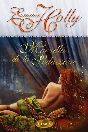 MAS ALLA DE LA SEDUCCION | 9788495752673 | HOLLY, EMMA | Llibreria Aqualata | Comprar llibres en català i castellà online | Comprar llibres Igualada