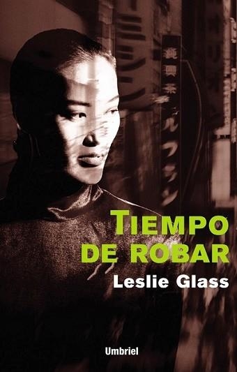 TIEMPO DE ROBAR | 9788495618177 | GLASS, LESLIE | Llibreria Aqualata | Comprar llibres en català i castellà online | Comprar llibres Igualada