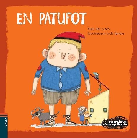 CONTES DESEXPLICATS 4. EN PATUFOT. | 9788447927036 | VIVIM DEL CUENTU | Llibreria Aqualata | Comprar llibres en català i castellà online | Comprar llibres Igualada