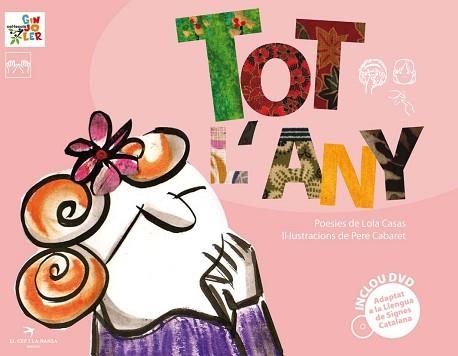 TOT L'ANY (ADAPTAT A LA LLENGUA DE SIGNES) | 9788492745203 | CASAS, LOLA / CABARET, PERE | Llibreria Aqualata | Comprar llibres en català i castellà online | Comprar llibres Igualada