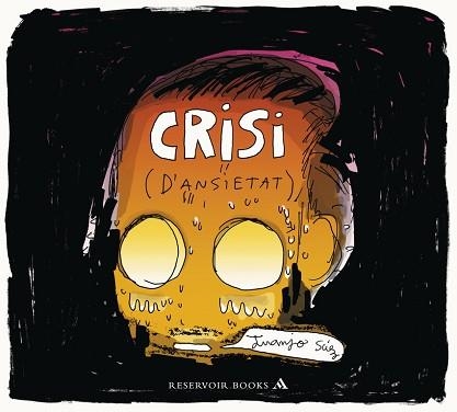 CRISI (D'ANSIETAT) | 9788439728177 | SAEZ, JUANJO | Llibreria Aqualata | Comprar libros en catalán y castellano online | Comprar libros Igualada