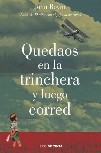 QUEDAOS EN LA TRINCHERA Y LUEGO CORRED | 9788415594185 | BOYNE, JOHN | Llibreria Aqualata | Comprar llibres en català i castellà online | Comprar llibres Igualada