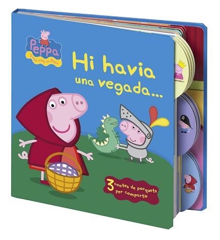 PEPPA, LA PORQUETA. HI HAVIA UNA VEGADA...  | 9788448836450 | AUTORES VARIOS | Llibreria Aqualata | Comprar llibres en català i castellà online | Comprar llibres Igualada