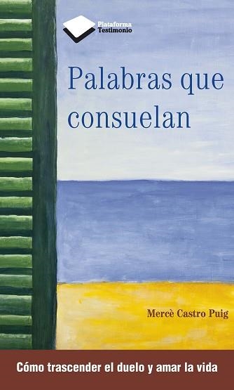 PALABRAS QUE CONSUELAN | 9788415880387 | CASTRO PUIG, MERCÈ | Llibreria Aqualata | Comprar llibres en català i castellà online | Comprar llibres Igualada