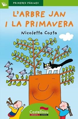 ARBRE JAN I LA PRIMAVERA, L' (PRIMERES PARAULES 24 LLETRA DE PAL) | 9788489625846 | COSTA, NICOLETTA | Llibreria Aqualata | Comprar llibres en català i castellà online | Comprar llibres Igualada