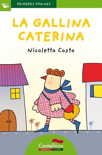 GALLINA CATERINA, LA (PRIMERES PARAULES 27 LLETRA DE PAL) | 9788415206484 | COSTA, NICOLETTA | Llibreria Aqualata | Comprar llibres en català i castellà online | Comprar llibres Igualada