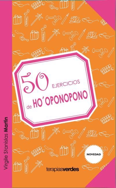 50 EJERCICIOS DE HO'OPONOPONO | 9788415612360 | Llibreria Aqualata | Comprar llibres en català i castellà online | Comprar llibres Igualada